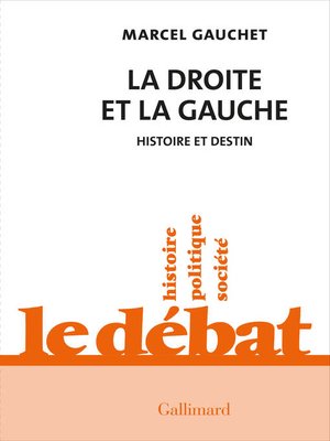 cover image of La droite et la gauche. Histoire et destin